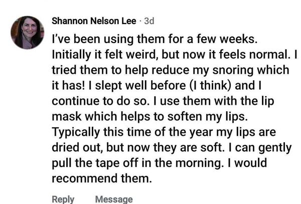 Facebook comment: reduce my snoring which it has!... now they are soft