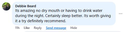 Facebook comment: no dry mouth or having to drink water during the night