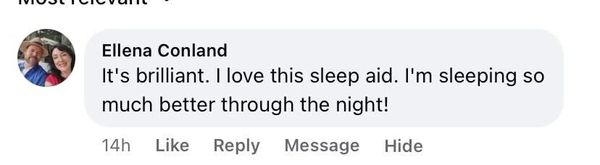 Facebook comment: I'm sleeping so much better through the night!