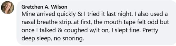Facebook comment: Pretty deep sleep, no snoring.